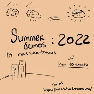 Summer demos 2022